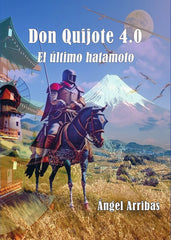 DON QUIJOTE 4,0 | ARRIBAS,ANGEL | DALYA | 9788417391256