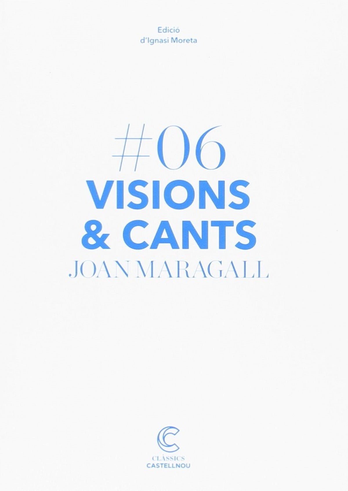 Visions I Cants
