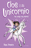 CLOE Y SU UNICORNIO 1 UNA AMIGA MUY ESPECIAL | Simpson, Dana | 9788417424152 (B de blok)
