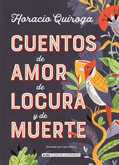CUENTOS DE AMOR DE LOCURA Y DE MUERTE - 9788417430849