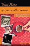 MUERTE SABIA A CHOCOLATELA - 9788417433260