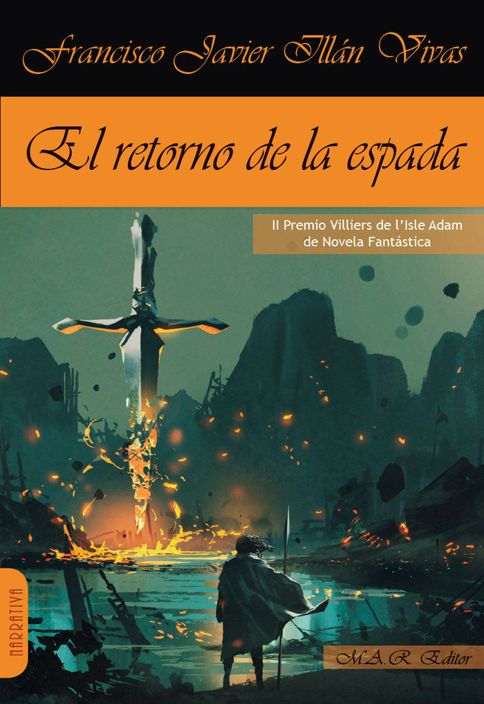 RETORNO DE LA ESPADA,EL | Illan,francisco Javier | 9788417433406 (Mar)