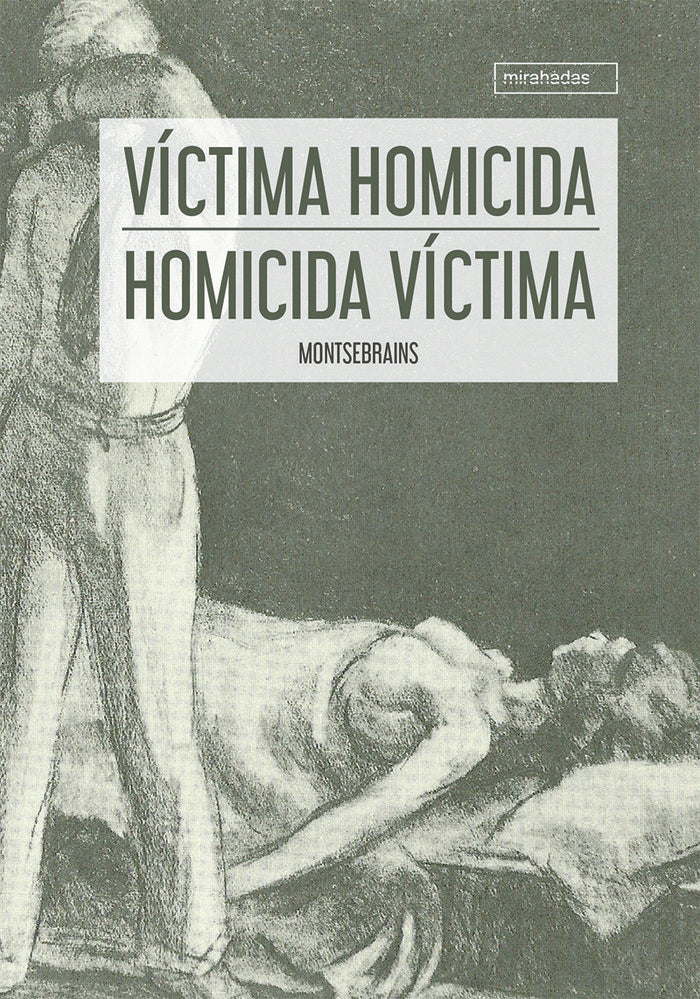 VICTIMA HOMICIDA HOMICIDA VICTIMA - 9788417448318