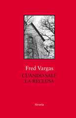 CUANDO SALE LA RECLUSA - 9788417454746