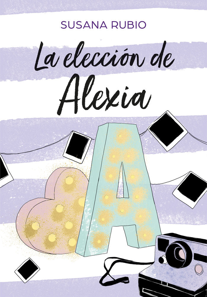 ELECCION DE ALEXIA SAGA ALEXIA 3,LA | Rubio, Susana | 9788417460686 (Montena) Imagen principal del producto