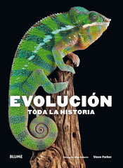EVOLUCIÓN. TODA LA HISTORIA (2018) I Parker, Steve I BLUME (Naturart) I 9788417492380