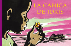 LA CANICA DE IDRÍS I Gouichoux, René I BLUME (Naturart) I 9788417492496