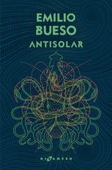 ANTISOLAR LOS OJOS BIZCOS DEL SOL OMNIUM | Bueso,emilio | 9788417507268 (Gigamesh)