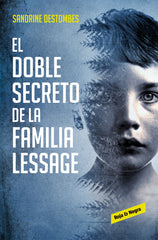 DOBLE SECRETO DE LA FAMILIA LESSAGEEL - 9788417511494