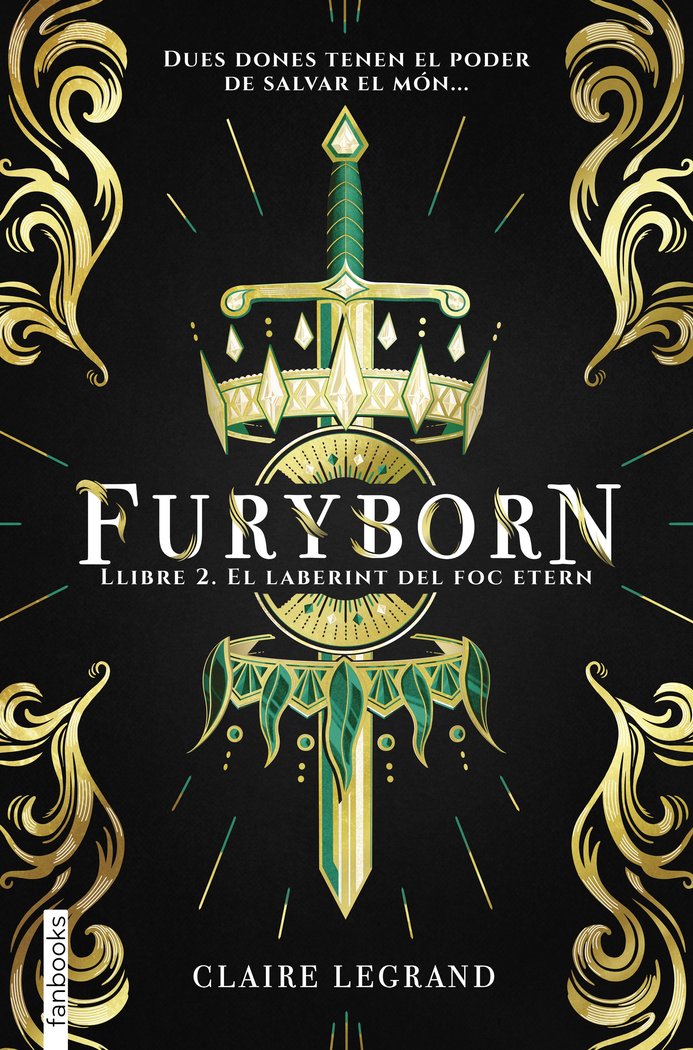 FURYBORN 2 EL LABERINT DEL FOC ETERN | Legrand, Claire | 9788417515508 (G62 fanbooks)