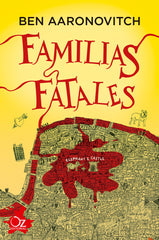 FAMILIAS FATALES | Aaronovitch,ben | 9788417525293 (Oz editorial)