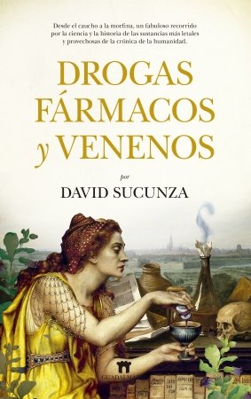 DROGAS FARMACOS Y VENENOS - 9788417547585 Imagen principal del producto
