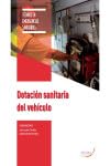Dotación sanitaria del vehículo. Aa. Vv. (Arán Ediciones, S.L.) 9788417554965 Imagen secundaria del producto