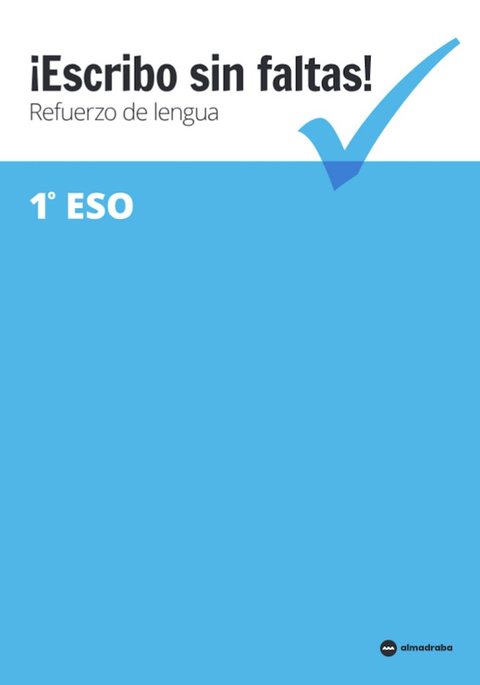 ¡ESCRIBO SIN FALTAS! 1 | Varios autores | 9788417563097 (ALMADRABA TEXTO) Imagen principal del producto