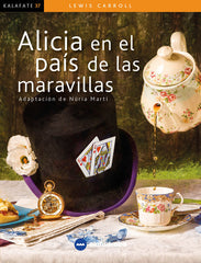 ALICIA EN EL PAIS DE LAS MARAVILLAS | Lewis Carrol | 9788417563356 (Almadraba texto)