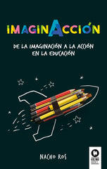 IMAGINACCION | ROS BERNAL, NACHO | KOLIMA BOOKS | 9788417566173
