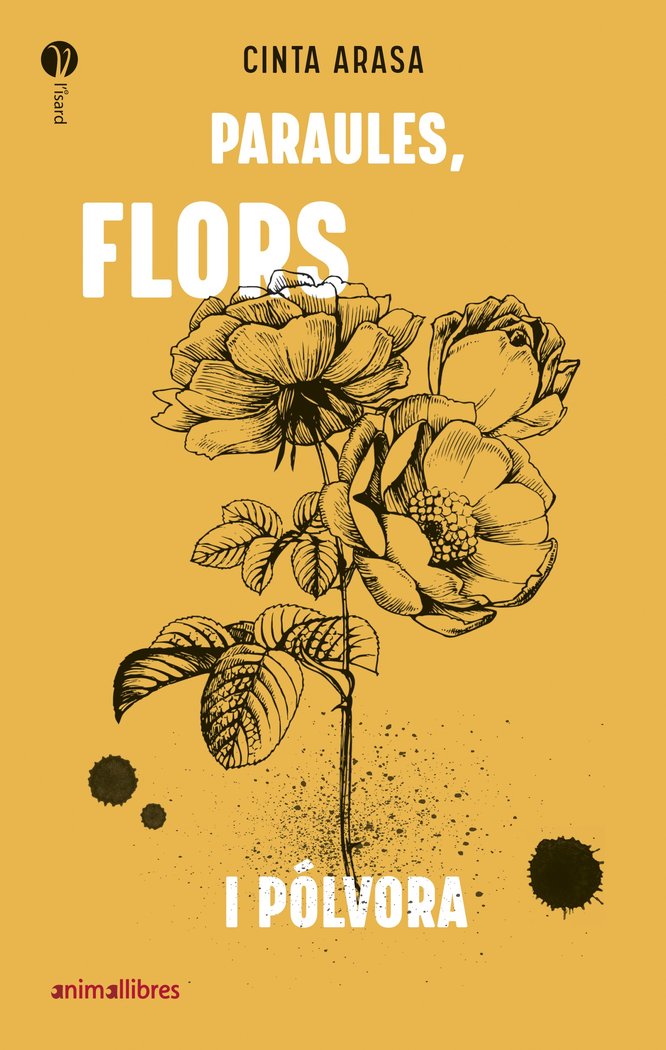 PARAULES FLORS I POLVORA | Arasa,cinta | 9788417599737 (Animallibres) Imagen principal del producto
