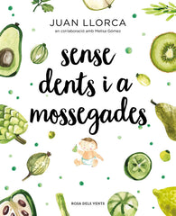 SENSE DENTS I A MOSSEGADES - 9788417627454