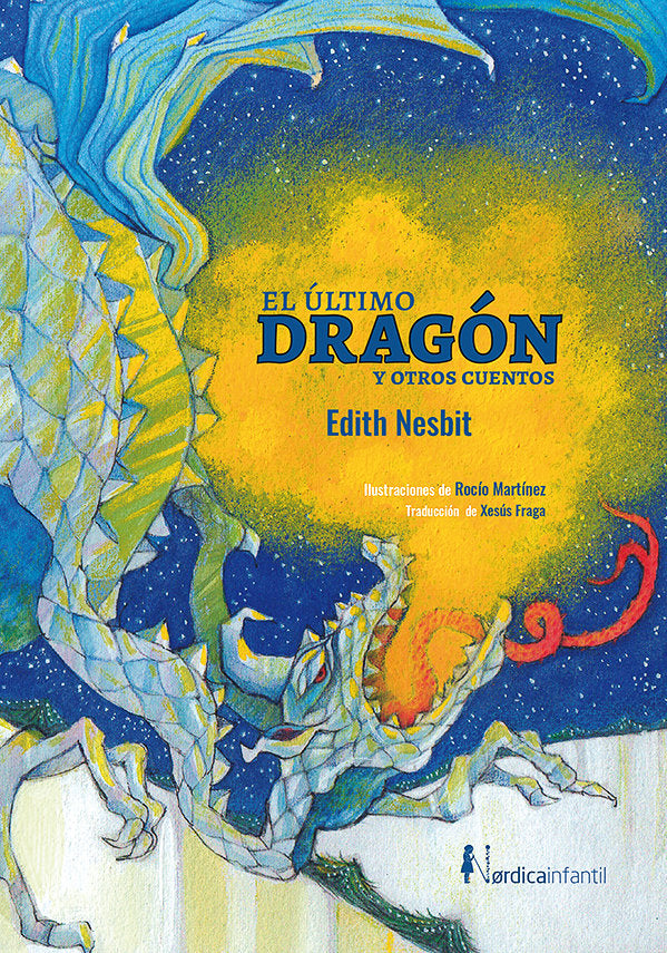 ULTIMO DRAGON Y OTROS CUENTOS,EL | Nesbit,edith | 9788417651336 (Nordica) Imagen principal del producto