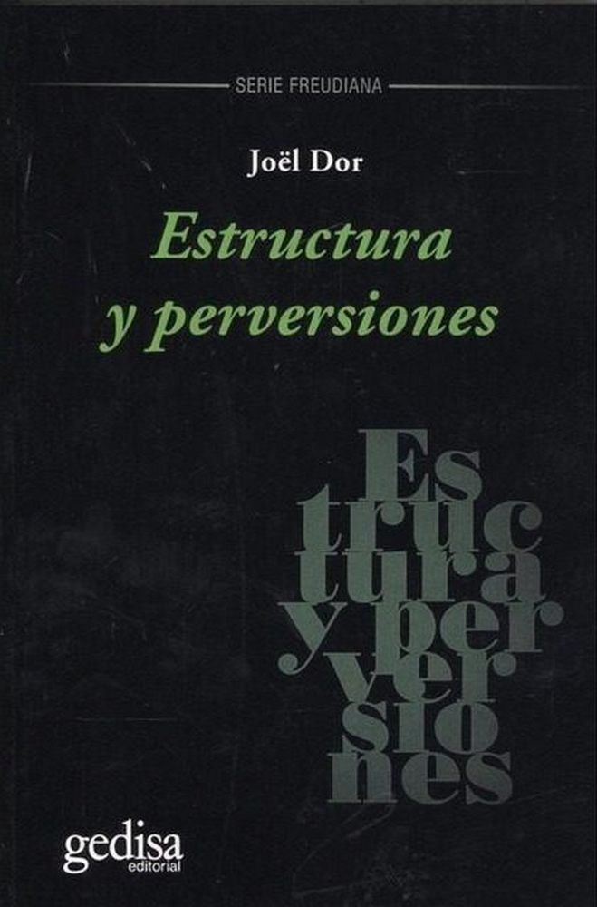ESTRUCTURA Y PERVERSIONES | DOR,JOEL | GEDISA | 9788417690809 Imagen principal del producto