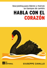 HABLA CON EL CORAZON | CAVALLO, GIUSEPPE | FUNDACION CONFEMETAL FC | 9788417701468