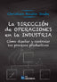 LA DIRECCION DE OPERACIONES EN LA INDUSTRIA | BOUTIN JOUBE, CHRISTIAN | FUNDACION CONFEMETAL FC | 9788417701628