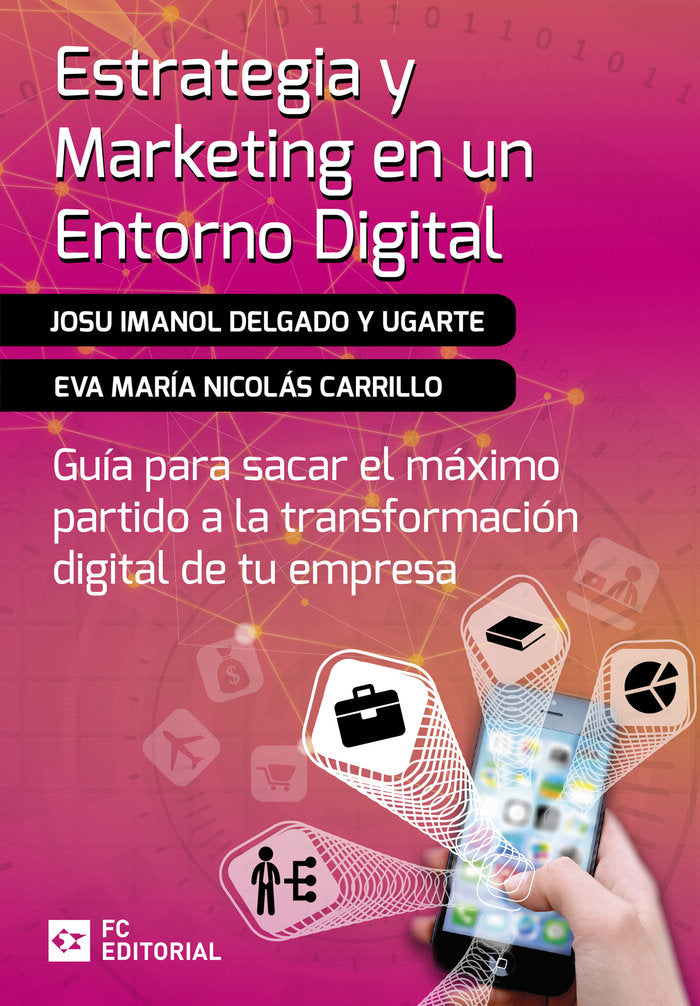 ESTRATEGIA Y MARKETING EN UN ENTORNO DIGITAL - 9788417701772