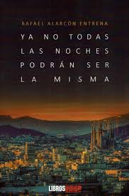YA NO TODAS LAS NOCHES PODRAN SER LA MISMA - 9788417721213