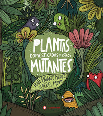 PLANTAS DOMESTICAS Y OTROS MUTANTES - 9788417749927