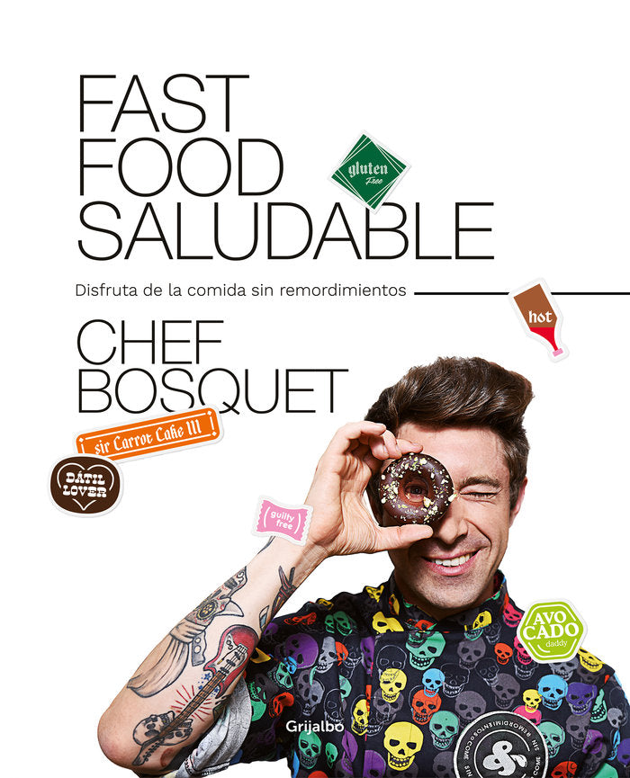 FAST FOOD SALUDABLE | BOSQUET, CHEF | GRIJALBO | 9788417752446 Imagen principal del producto