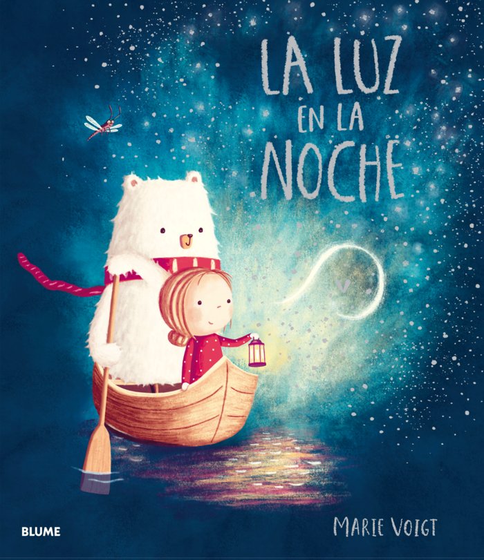 LA LUZ EN LA NOCHE I Voigt, Marie I BLUME (Naturart) I 9788417757045 Imagen principal del producto