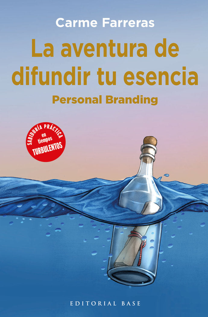AVENTURA DE DIFUNDIR TU ESENCIA,LA | FARRERAS DURAN,CARME | BASE EDITORIAL | 9788417760960