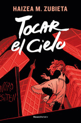 TOCAR EL CIELO | Zubieta, Haizea M, | 9788417805821 (Roca editorial)