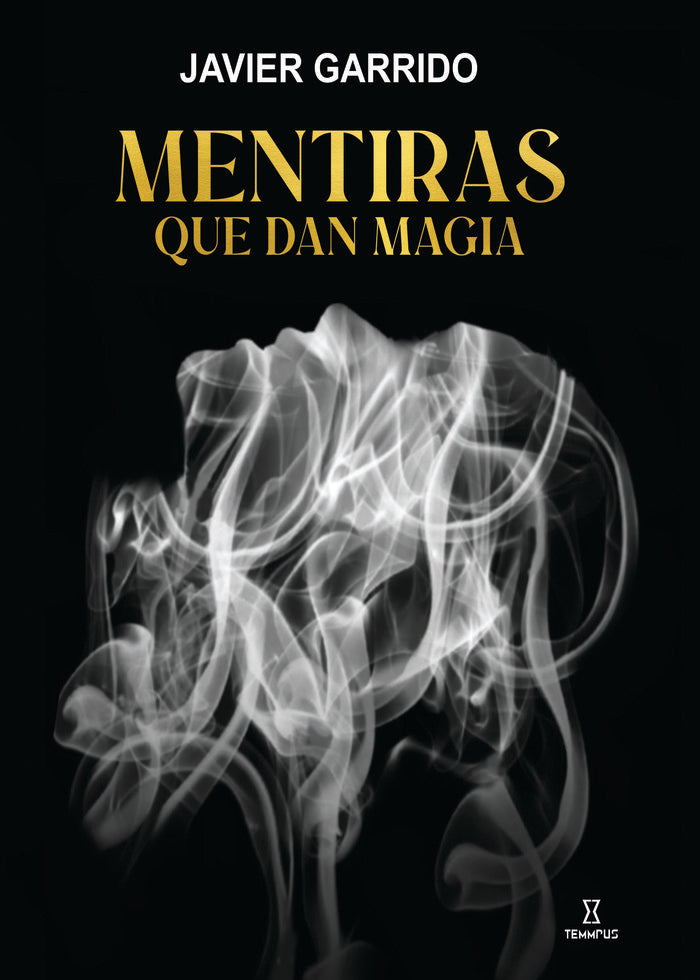 MENTIRAS QUE DAN MAGIA - 9788417832513