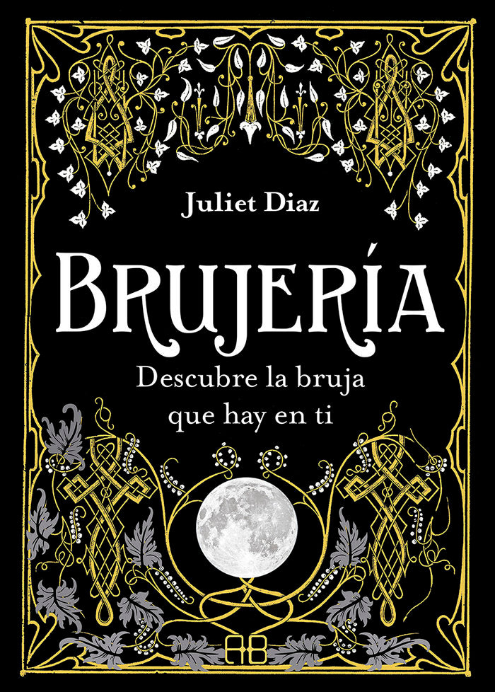 BRUJERIA I Diaz, Juliet I Arkano Books I 9788417851354 Imagen principal del producto