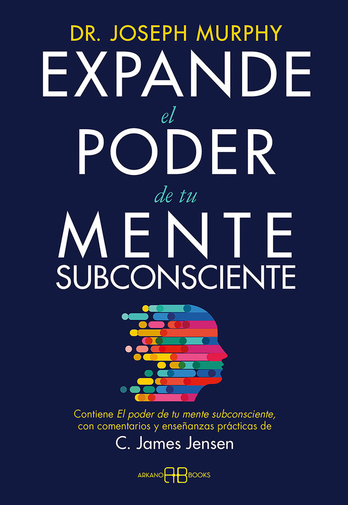 EXPANDE EL PODER DE TU MENTE SUBCONSCIENTE - 9788417851422