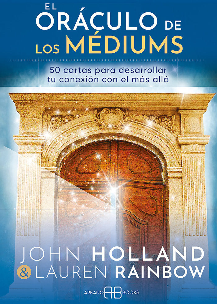 EL ORACULO DE LOS MEDIUMS I Holland,John/Rainbow,Lauren I Arkano Books I 9788417851729 Imagen principal del producto