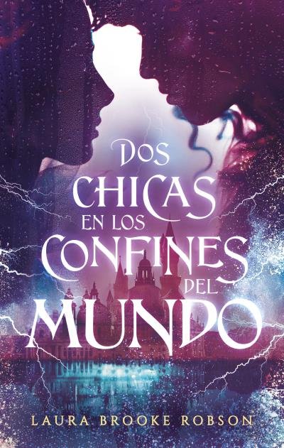 DOS CHICAS EN LOS CONFINES DEL MUNDO | Brooke Robson, Laura | 9788417854010 (Puck) Imagen principal del producto