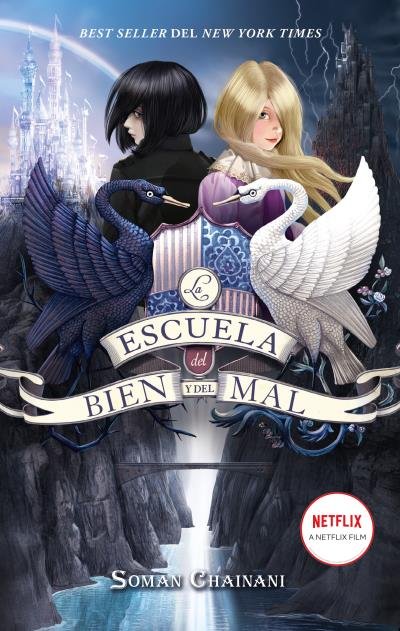 LA ESCUELA DEL BIEN Y DEL MAL | Chainani, Soman | 9788417854553 (Puck)