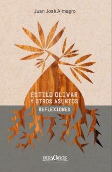 ESTILO OLIVAR Y OTROS ASUNTOS - 9788417855246