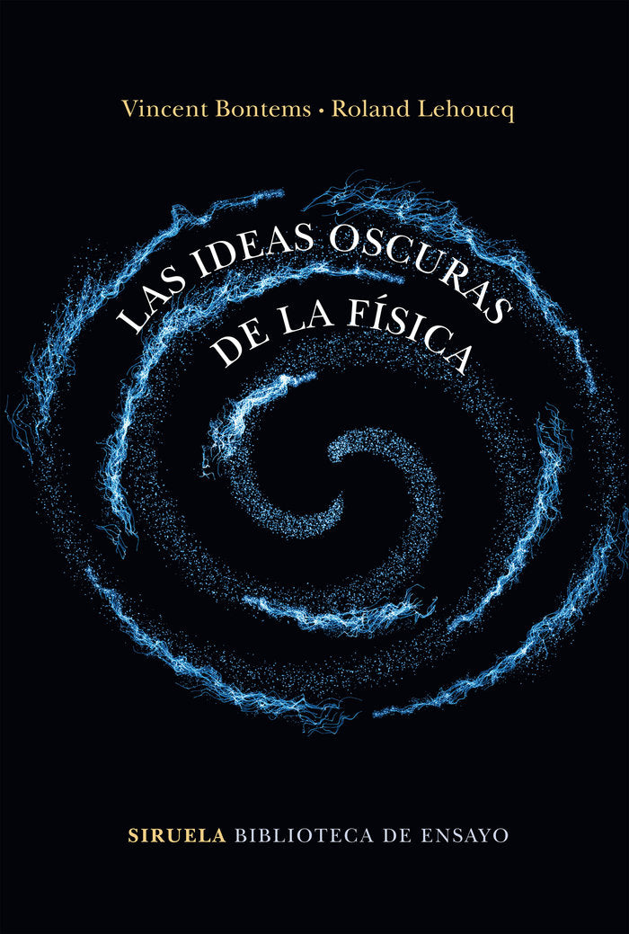 IDEAS OSCURAS DE LA FISICALAS - 9788417860202 Imagen principal del producto