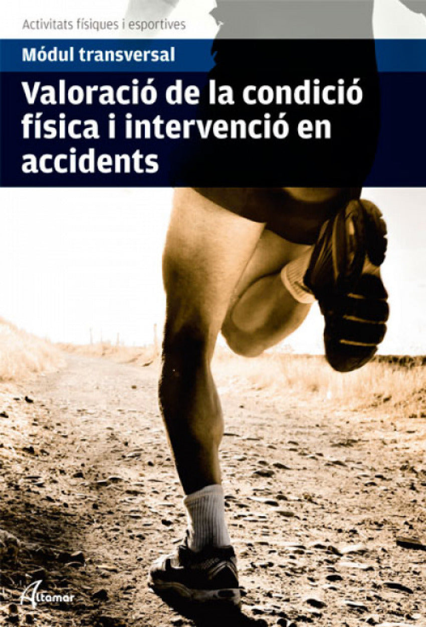 VALORACIÓ DE LA CONDICIÓ FÍSICA I INTERVENCIÓ EN ACCIDENTS - 9788417872113 Imagen principal del producto