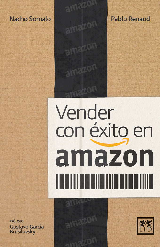 VENDER CON EXITO EN AMAZON | SOMALO PECIÑA, IGNACIO/LOPEZ RENAUD, PAB | LID EDITORIAL | 9788417880088