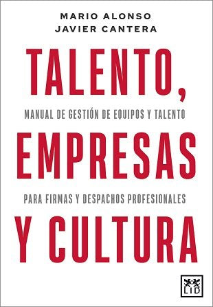 TALENTO EMPRESAS Y CULTURA | ALONSO,MARIO/ CANTERA,JAVIER | LID EDITORIAL | 9788417880989 Imagen principal del producto