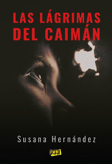 LAS LAGRIMAS DEL CAIMAN - 9788417895617