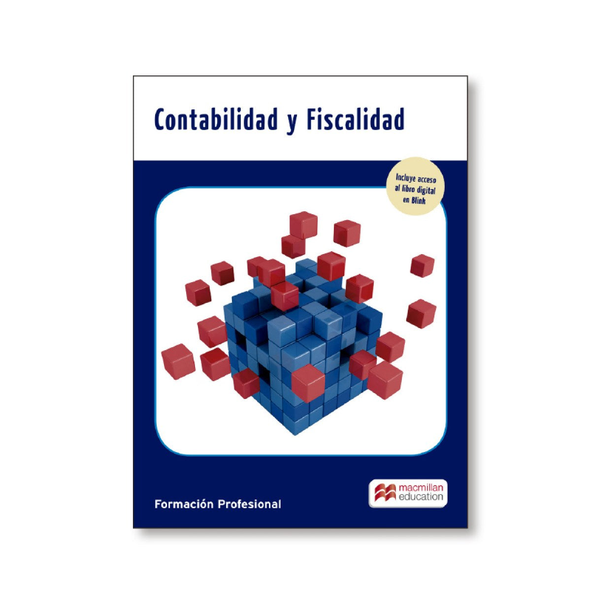 ✅ CONTABILIDAD Y FISCALIDAD GS 25. GRADO SUPERIOR - 9788410207240