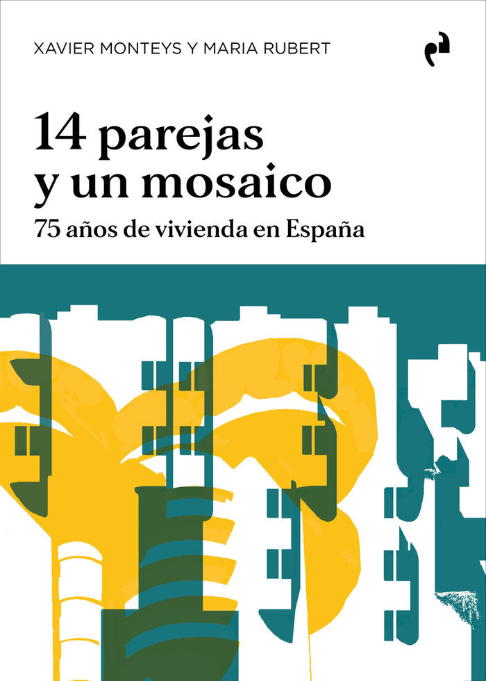14 PAREJAS Y UN MOSAICO - 9788417905811