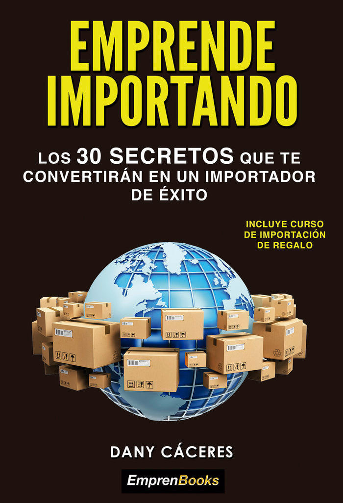 EMPRENDE IMPORTANDO | CACERES,DANY | VANIR | 9788417932558 Imagen principal del producto
