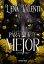 PARA VERTE MEJOR | Valenti,lena | 9788417932916 (Vanir)