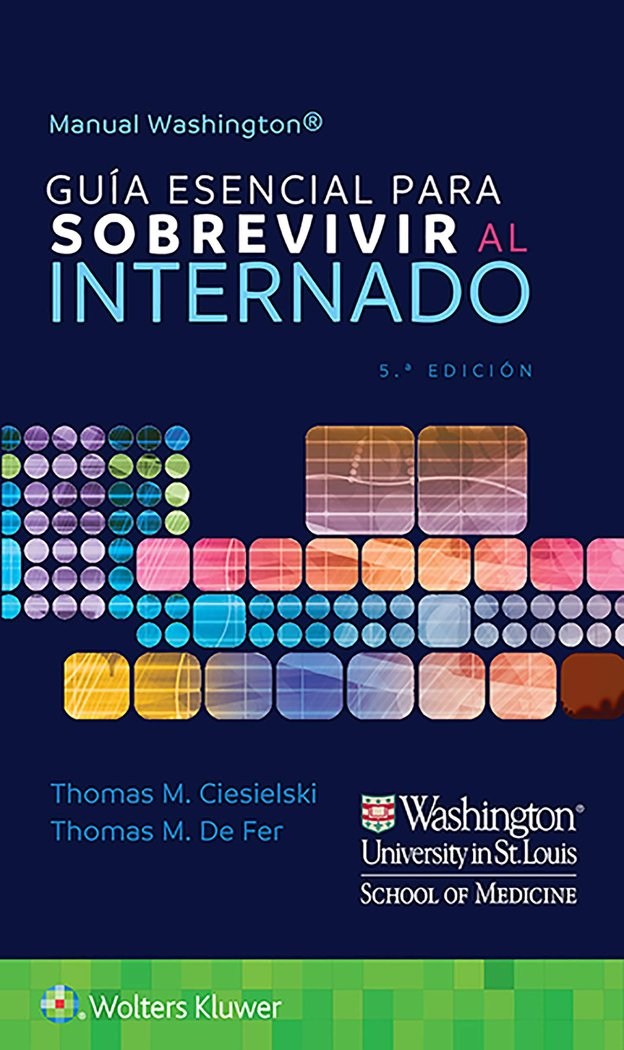 GUIA ESENCIAL PARA SOBREVIVIR AL INTERNADO 5º ED - 9788417949150